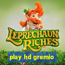 play hd gremio